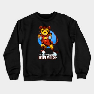 THE INVINCIBLE IRON MOUSE Crewneck Sweatshirt